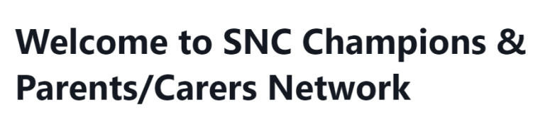 SNC Champions & Parents/Carers Network